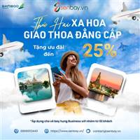 🔥 Đặt Vé Business của Bamboo Tại Senbay – Ưu Đãi Cực Đỉnh Đến 25% Mỗi Thứ Hai!
