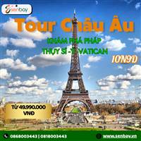Tour Du lịch Châu Âu Khám Phá Pháp - Thụy Sĩ - Ý - Vatican Cùng Senbay