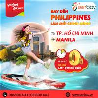 Vietjet Mở Đường Bay Thẳng TP.HCM - Manila: Đặt Vé Tại Senbay Để Nhận Ưu Đãi