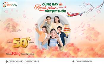 Săn ngay Vé Máy Bay Vietjet Giảm 50% Hạng Eco: Cơ Hội Bay Cùng Senbay Khám Phá Thế Giới!