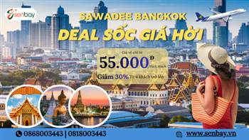 Khám Phá Bangkok Cực Hời: Săn Vé Chỉ Từ 55K Cùng Senbay và Vietravel Airlines!