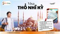 Dịch Vụ Xin Visa Thổ Nhĩ Kỳ Trọn Gói – Uy Tín, Nhanh Chóng Tại Senbay