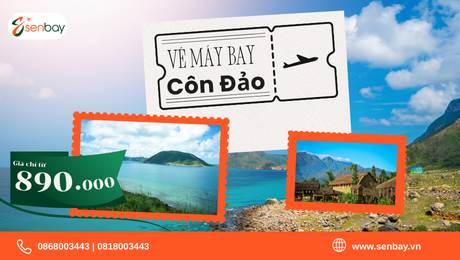 Vé máy bay Côn Đảo tại Senbay: Hành trình trọn vẹn đến vùng đất lịch sử