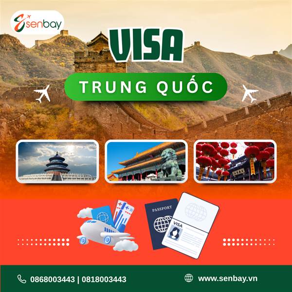Dịch vụ Visa Trung Quốc tại Senbay: Giải pháp trọn gói, nhanh chóng và uy tín nhất 2026
