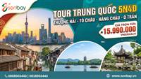 Đặt Tour Du Lịch Trung Quốc Tại Senbay: Thượng Hải – Tô Châu – Hàng Châu – Ô Trấn