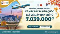 Bay đẳng cấp 5 sao: Đặt vé máy bay đi Hàn Quốc Vietnam Airlines tại Senbay
