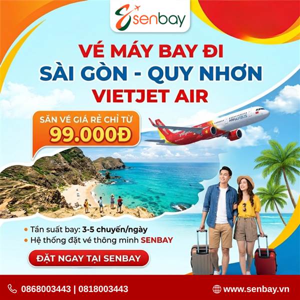 Săn Vé máy bay Sài Gòn Quy Nhơn Vietjet giá rẻ nhất tháng tại hệ thống Senbay