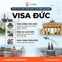 Dịch vụ làm Visa Đức chuyên nghiệp tại Senbay: Tỉ lệ đậu cao nhất