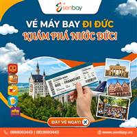 Săn ngay vé máy bay đi Đức giá ưu đãi, hành trình bay đẹp tại Senbay