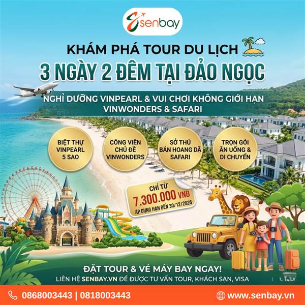 Tour du lịch 3 ngày 2 đêm tại Đảo Ngọc: Nghỉ dưỡng Vinpearl, vui chơi cực đã cùng Senbay
