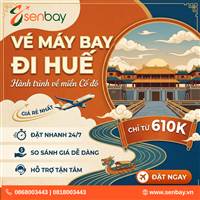 Mua vé máy bay đi Huế tại Senbay: Khám phá vẻ đẹp di sản Cố đô