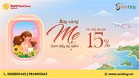 HÀNH TRÌNH TRI ÂN: SUN PHUQUOC AIRWAYS ƯU ĐÃI ĐẾN 15% TẠI SENBAY