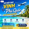 Hành trình từ thành phố Đỏ đến Đảo Ngọc: Đặt vé máy bay Vinh đi Phú Quốc tại Senbay