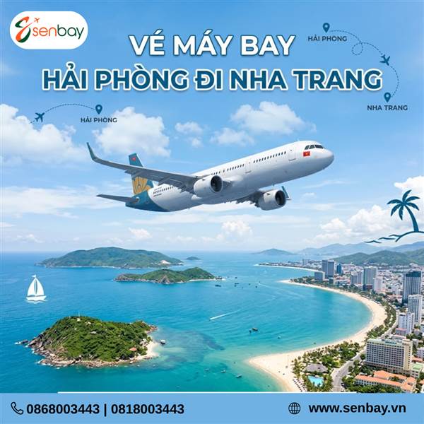 Vi Vu Biển Xanh: Săn Ngay Vé Máy Bay Hải Phòng Nha Trang Tại Senbay