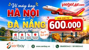 Vé máy bay Hà Nội đi Đà Nẵng: Săn giá cực hời cùng Senbay