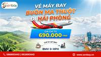 Kết nối Tây Nguyên và Đất Cảng cùng vé máy bay Buôn Ma Thuột Hải Phòng giá tốt từ Senbay