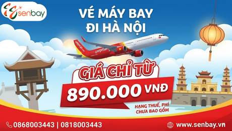 Đặt Vé Máy Bay Hà Nội Tại Senbay: Khám Phá Thủ Đô Ngàn Năm Văn Hiến Giá Siêu Tốt