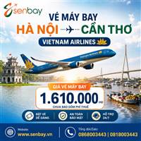 Cập nhật giá vé máy bay Hà Nội Cần Thơ Vietnam Airline tại Senbay.vn