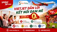 Săn Vé Máy Bay Vietjet 0 Đồng Toàn Mạng Bay Tại Đại Lý Vé Máy Bay Senbay