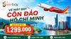 Vé máy bay Côn Đảo Hồ Chí Minh giá tốt, uy tín cùng Senbay.vn