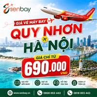 Giá vé máy bay Quy Nhơn Hà Nội: Cập nhật bảng giá và mẹo săn vé rẻ tại Senbay