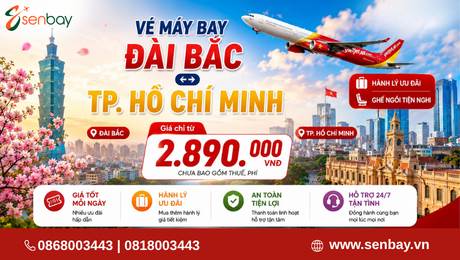 Vé máy bay Đài Bắc TP. Hồ Chí Minh giá rẻ tại Đại lý vé máy bay Senbay