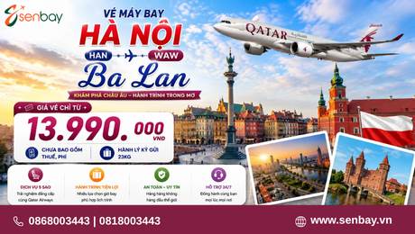 Vé máy bay Hà Nội Ba Lan Senbay: Bí quyết săn vé giá rẻ và lộ trình tối ưu