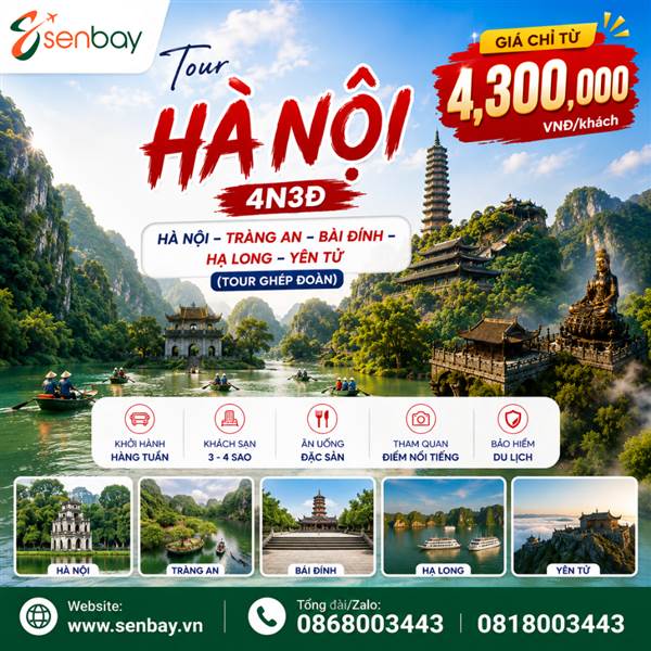 Tour Hà Nội 4 ngày 3 đêm tại Senbay: Hành trình chạm vào cõi Phật Yên Tử thiêng liêng