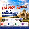 Vé máy bay Hà Nội đi Bengaluru tại Senbay: Hành trình khám phá thủ phủ công nghệ Ấn Độ