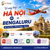 Vé máy bay Hà Nội đi Bengaluru tại Senbay: Hành trình khám phá thủ phủ công nghệ Ấn Độ
