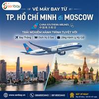 Vé máy bay TP. Hồ Chí Minh đi Moscow tại Senbay: Săn ngay giá tốt nhất