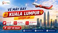 Vé máy bay đi Kuala Lumpur cùng Senbay: Săn ngay vé rẻ, thỏa sức khám phá thủ đô Malaysia