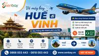Vé máy bay Huế đi Vinh tại Senbay: Hành trình kết nối hai miền di sản
