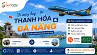 Vé máy bay Thanh Hoá đi Đà Nẵng giá rẻ cùng Senbay