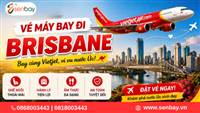Vé máy bay đi Brisbane nước Úc giá đại lý, giữ chỗ nhanh chóng tại hệ thống Senbay.vn