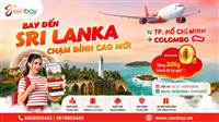 Vé máy bay đi Sri Lanka Vietjet Air: Săn ngay ưu đãi hot tặng 20kg hành lý tại Senbay